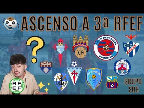 SORPRESAS para o ASCENSO a 3ª RFEF? | Grupo Sur Preferente