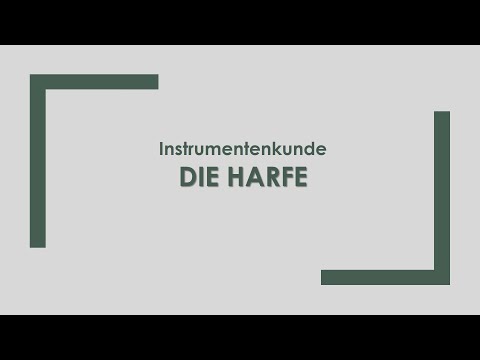 Musik: Die Harfe einfach und kurz erklärt