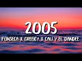 Fonseca x Greeicy x Cali Y El Dandee - 2005 (Letra/Lyrics)