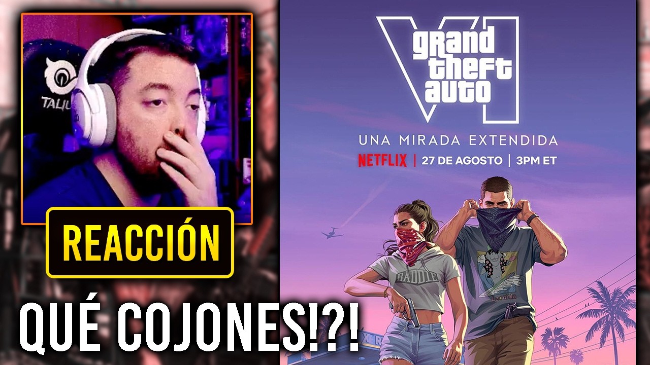 QUÉ COJONES HA SIDO ESTO?! Mi REACCIÓN a GTA VI - Grand Theft Auto VI: Una mirada extendida