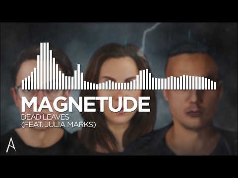[Drum & Bass/Halftime] - Magnetude - Dead Leaves (feat. Julia Marks)
