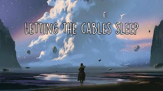 Bush - Letting The Cables Sleep (Lyrics)