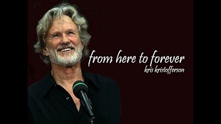 From Here To Forever - Kris Kristofferson (with lyrics &amp; subs Indonesia)