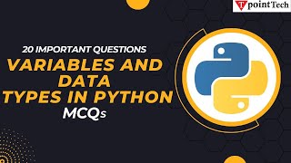 Variables & Data Types in Python MCQs | Top 20 Python Interview Questions & Answers | Tpoint Tech