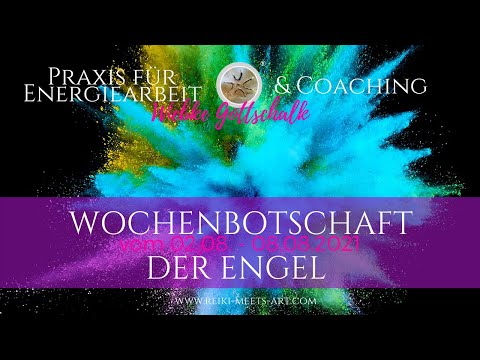 Wochenbotschaft der Engel vom 02. - 08.08.2021 ☀️☀️ Energieorakel mit Schutz für die kommende Woche