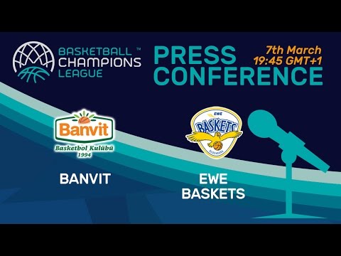 Banvit v EWE Baskets - Press Conference - Basketball Champions League