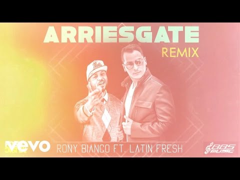 Rony Bianco - Arriesgate Remix ft. Latin Fresh