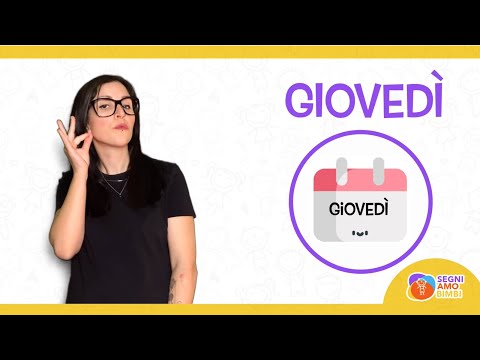 Corso LIS (Lingua dei Segni Italiana) per bambini - [LEZIONE N5 -  LA SETTIMANA]