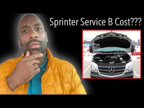 How much is a Service B for a Mercedes-Benz Sprinter Cargo Van? (Real Owner Breakdown)