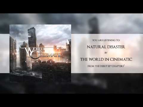 The World In Cinematic - Natural Disaster (HD)
