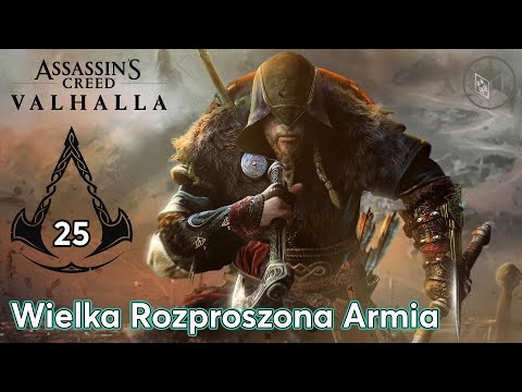 Assassins Creed Valhalla | Wielka Rozproszona Armia odc.25 | LZ