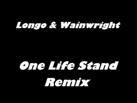 Longo & Wainwright - One Life Stand (Remix)