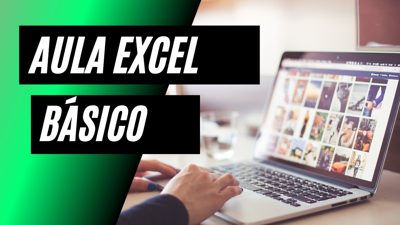 Curso de EXCEL Básico - Aula 1 - PARA INICIANTES