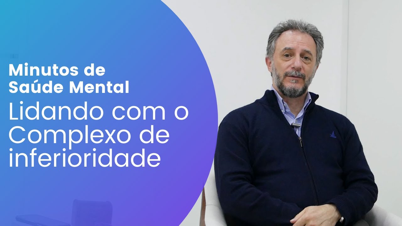 Como lidar com o complexo de inferioridade?