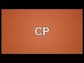 CP Meaning