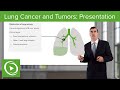 Lung Cancer and Tumors: Presentation – Respiratory Medicine  | Lecturio