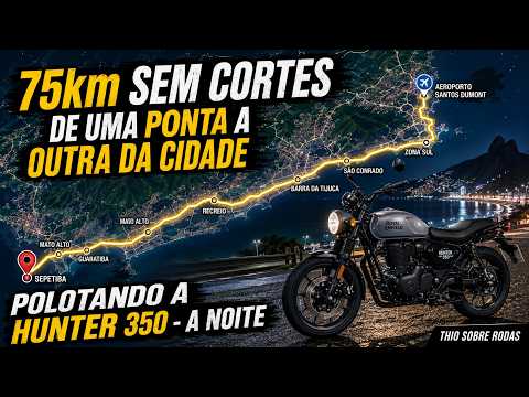 Atravessando o Rio de Janeiro: 75 km de Hunter 350 à noite