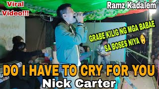 Download lagu Do I Have To Cry For You - Nick Carter | Ramz Kadalem (cover) | Live @ Kabacan North Cotabato π mp3 Download lagu Do I Have To Cry For You - Nick Carter | Ramz Kadalem (cover) | Live @ Kabacan North Cotabato π mp3