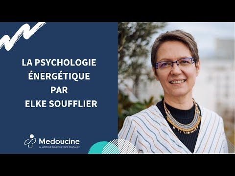 La Psychologie energetique par Elke SOUFFLIER