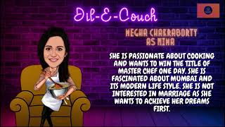 Meet Nima of Dil-E-Couch | Megha Chakraborty video
