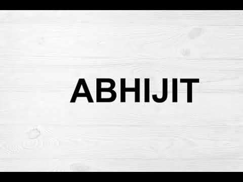 How To Pronounce Abhijit