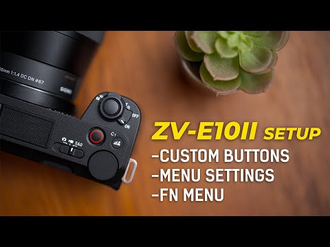 Sony ZV E10 II Setup Guide – Best Custom Button Settings for Video & Vlogging!