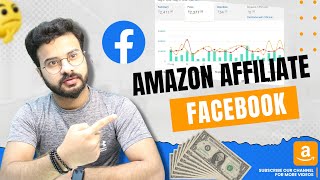 Amazon Affiliate Marketing On FACEBOOK - Step By Step 100% FREE