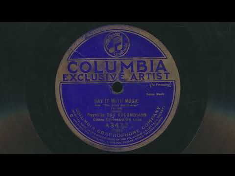 1921 THE COLUMBIANS Say It With Music IRVING BERLIN - 78 RPM Record