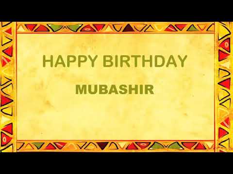 Happy birthday mubashir song