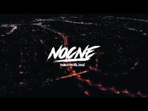 PanWu  - NOCNE  ft. Irie Vibe, ŻołnieŻ