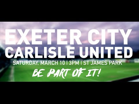 Be part of it on Saturday as City face Carlisle United | Exeter City Football Club