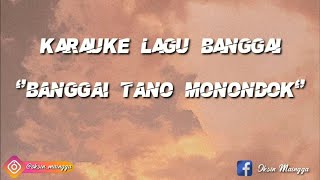 Download lagu Karauke dan lirik lagu banggai 'Banggai Tano Monondok' |Lagu Banggai #LaguBanggai #LaguDaerahBanggai mp3