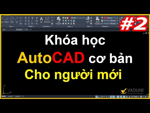 Khóa học AutoCAD cơ bản cho người mới - Học AutoCAD cơ bản | Phần 2/9