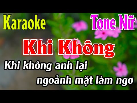 Khi Không Karaoke Tone Nữ ( D#m ) Karaoke Lâm Organ - Beat Mới