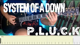 System of a Down - P.L.U.C.K. |Guitar Cover| |Tab|