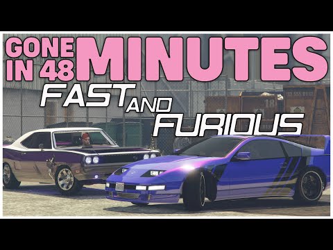 Gone in 48 Minutes - Fast and Furious