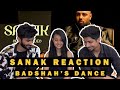 Badshah - SANAK Reaction | 3AM Sessions |