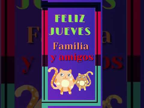 Feliz jueves Buenos días Reto para hoy ser feliz