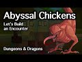 Abyssal Chickens D D Let S Build An Encounter D D Quest Ideas