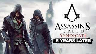 Assassin's Creed Syndicate: 5 Years Later
