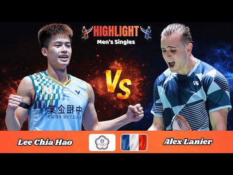 Men's Singles | Lee Chia Hao (TPE) vs. Alex Lanier (FRA) | Badminton 2026
