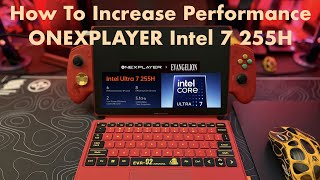 Onexplayer X1 Pro Intel 255H Performance Optimization Guide