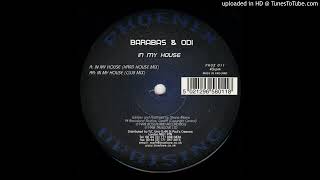 Barabas & OD1 - In My House (Club Mix)-1998