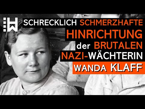 Wanda Klaffs brutale Hinrichtung – Sadistische Nazi-Wächterin im KZ Stutthof – Zweiter Weltkrieg