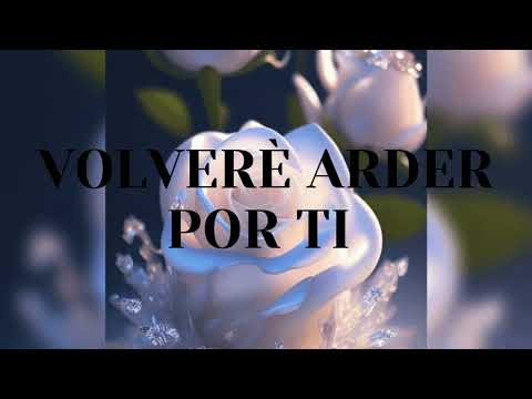 Volvere Arder por Ti | CMA