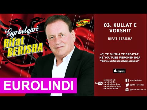 Rifat Berisha - Kullat e vokshit (audio) 2015
