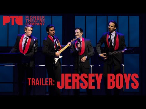 Trailer: JERSEY BOYS at Pioneer Theatre Company