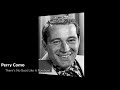 Perry Como - There' No Boat Like A Rowboat (1951)