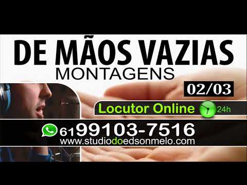 NARRADOR-02 - PEÇA MÃOS VAZIAS - TEATRO - Locutor online