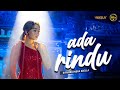 ADA RINDU Difarina Indra Adella OM ADELLA